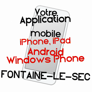 application mobile à FONTAINE-LE-SEC / SOMME