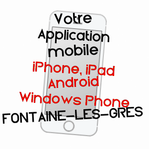 application mobile à FONTAINE-LES-GRèS / AUBE