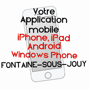 application mobile à FONTAINE-SOUS-JOUY / EURE