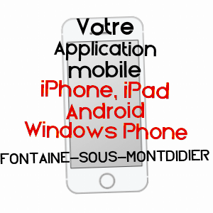 application mobile à FONTAINE-SOUS-MONTDIDIER / SOMME