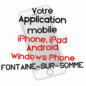 application mobile à FONTAINE-SUR-SOMME / SOMME