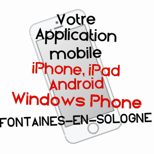 application mobile à FONTAINES-EN-SOLOGNE / LOIR-ET-CHER