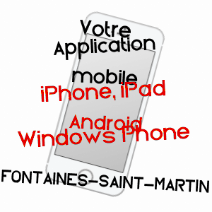 application mobile à FONTAINES-SAINT-MARTIN / RHôNE