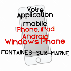 application mobile à FONTAINES-SUR-MARNE / HAUTE-MARNE