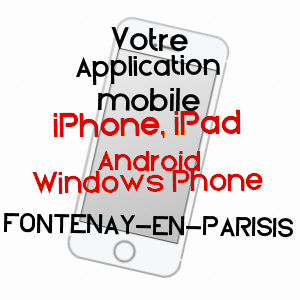 application mobile à FONTENAY-EN-PARISIS / VAL-D'OISE