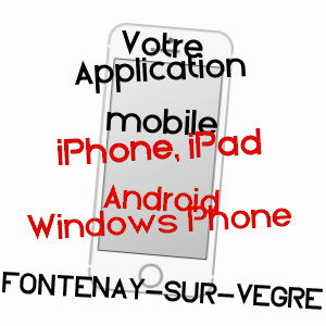 application mobile à FONTENAY-SUR-VèGRE / SARTHE
