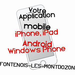 application mobile à FONTENOIS-LèS-MONTBOZON / HAUTE-SAôNE
