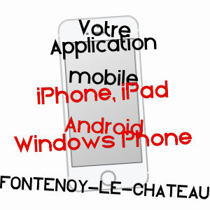 application mobile à FONTENOY-LE-CHâTEAU / VOSGES