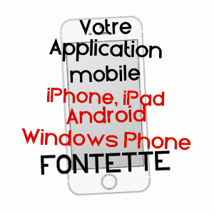application mobile à FONTETTE / AUBE