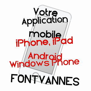 application mobile à FONTVANNES / AUBE