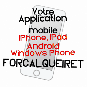 application mobile à FORCALQUEIRET / VAR