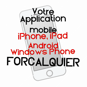 application mobile à FORCALQUIER / ALPES-DE-HAUTE-PROVENCE