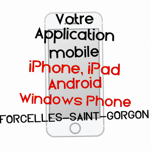 application mobile à FORCELLES-SAINT-GORGON / MEURTHE-ET-MOSELLE