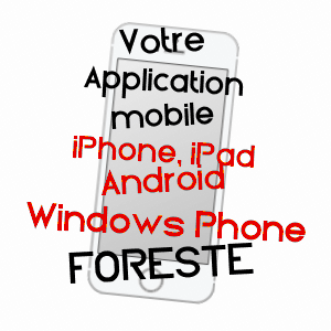 application mobile à FORESTE / AISNE