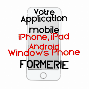 application mobile à FORMERIE / OISE