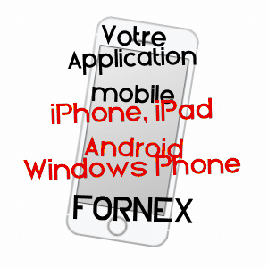 application mobile à FORNEX / ARIèGE