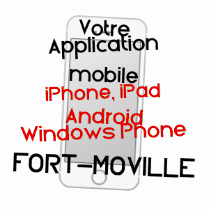 application mobile à FORT-MOVILLE / EURE
