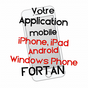 application mobile à FORTAN / LOIR-ET-CHER