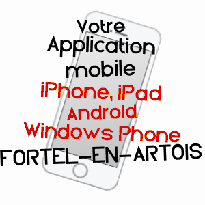 application mobile à FORTEL-EN-ARTOIS / PAS-DE-CALAIS
