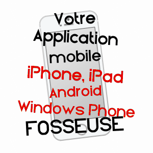 application mobile à FOSSEUSE / OISE