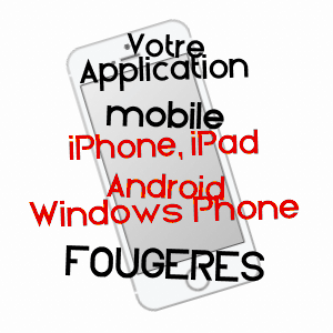 application mobile à FOUGèRES / ILLE-ET-VILAINE