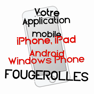 application mobile à FOUGEROLLES / HAUTE-SAôNE