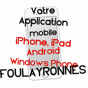 application mobile à FOULAYRONNES / LOT-ET-GARONNE