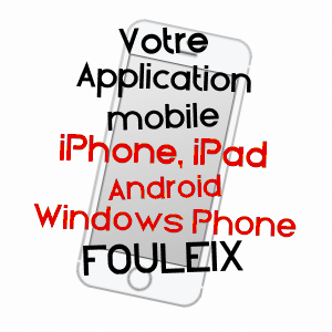 application mobile à FOULEIX / DORDOGNE