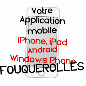 application mobile à FOUQUEROLLES / OISE
