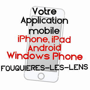 application mobile à FOUQUIèRES-LèS-LENS / PAS-DE-CALAIS