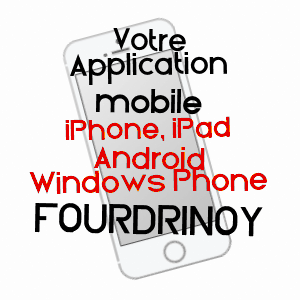 application mobile à FOURDRINOY / SOMME