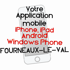 application mobile à FOURNEAUX-LE-VAL / CALVADOS
