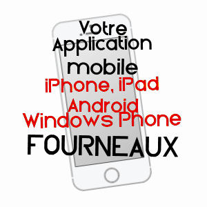 application mobile à FOURNEAUX / SAVOIE