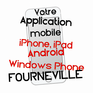 application mobile à FOURNEVILLE / CALVADOS