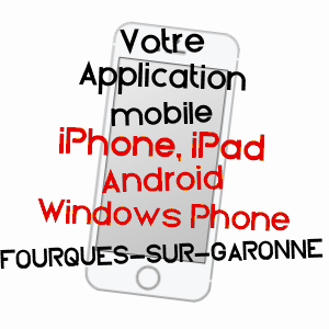 application mobile à FOURQUES-SUR-GARONNE / LOT-ET-GARONNE