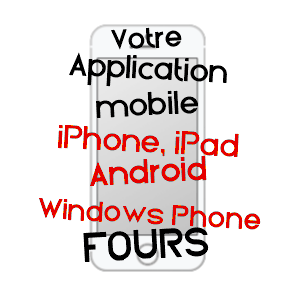 application mobile à FOURS / NIèVRE