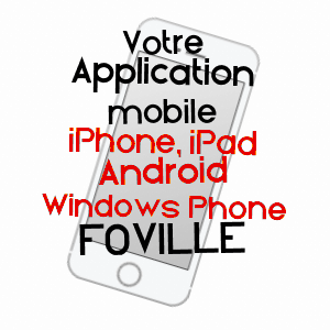 application mobile à FOVILLE / MOSELLE
