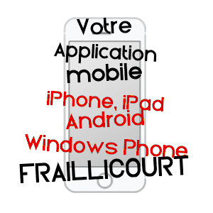 application mobile à FRAILLICOURT / ARDENNES