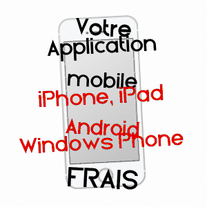 application mobile à FRAIS / TERRITOIRE DE BELFORT