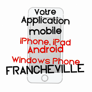 application mobile à FRANCHEVILLE / RHôNE