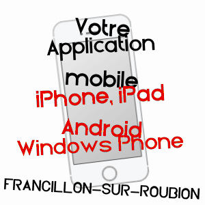 application mobile à FRANCILLON-SUR-ROUBION / DRôME