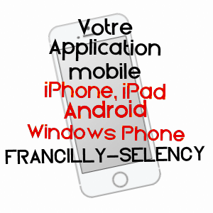 application mobile à FRANCILLY-SELENCY / AISNE