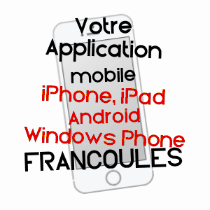application mobile à FRANCOULèS / LOT