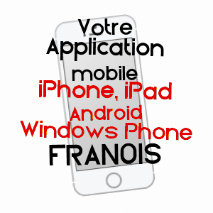 application mobile à FRANOIS / DOUBS