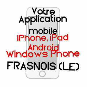 application mobile à FRASNOIS (LE) / JURA