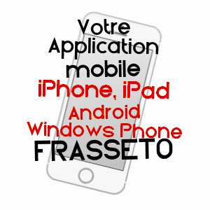 application mobile à FRASSETO / CORSE-DU-SUD