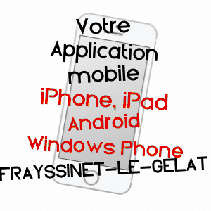 application mobile à FRAYSSINET-LE-GéLAT / LOT