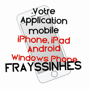 application mobile à FRAYSSINHES / LOT