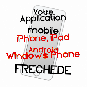 application mobile à FRéCHèDE / HAUTES-PYRéNéES