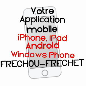 application mobile à FRéCHOU-FRéCHET / HAUTES-PYRéNéES